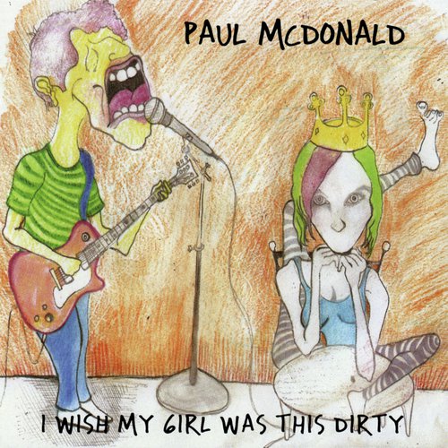 I Wish My Girl Was This Dirty