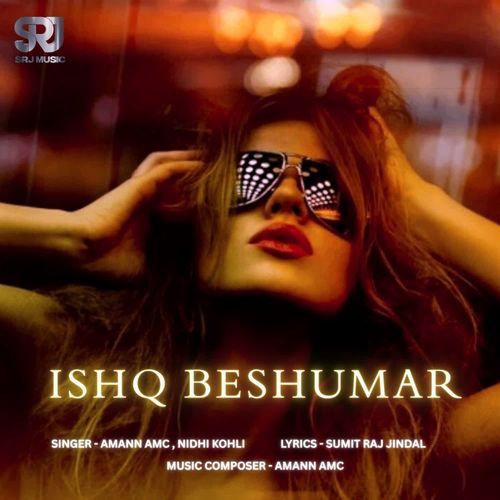 ISHQ BESHUMAR