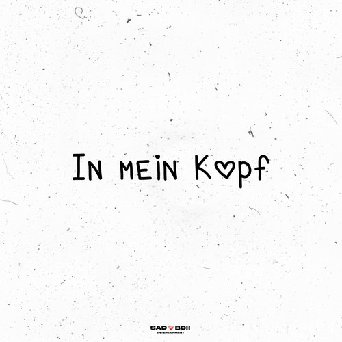 In mein Kopf