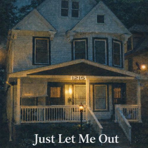 Just Let Me Out cover art