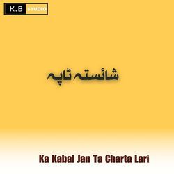 Ka Kabal Jan Ta Charta Lari-KB8bWxJCRVw