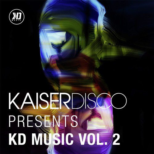 Kaiserdisco Presents KD Music, Vol. 2