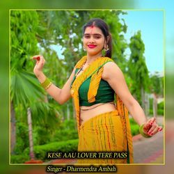 Kese Aau Lover Tere Pass