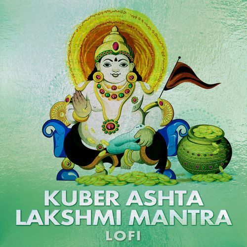 Kuber Ashta Lakshmi Mantra (Lofi)