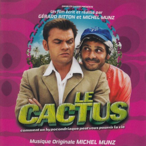 Le cactus (Bande originale du film de Gérard Bitton et Michel Munz)
