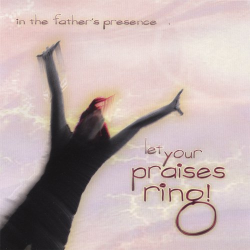 Let Your Praises Ring_poster_image