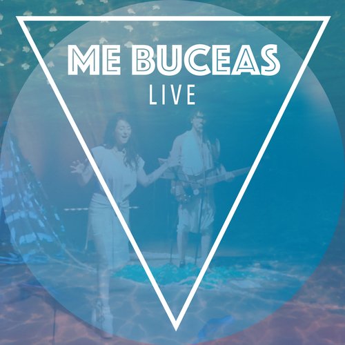 Me Buceas (Live)_poster_image