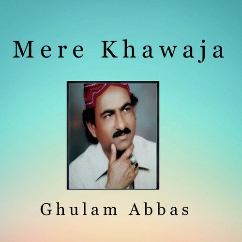 Mere Khawaja