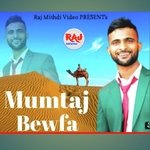 Mumtaj Bewafa