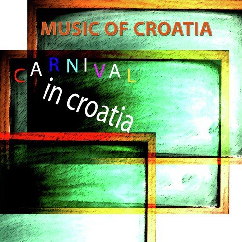 Music of Croatia: Carnival in Croatia