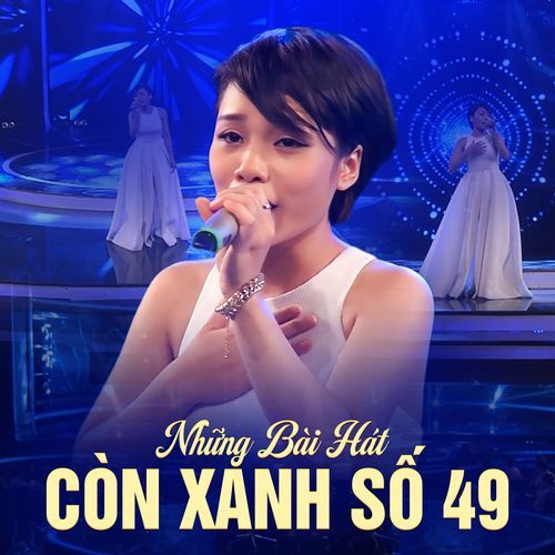 Những Bài Hát Còn Xanh Số 49_poster_image