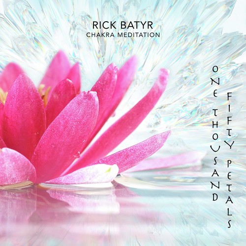 One Thousand Fifty Petals (chakra meditation)