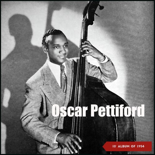 Oscar Pettiford (10' Album of 1954)