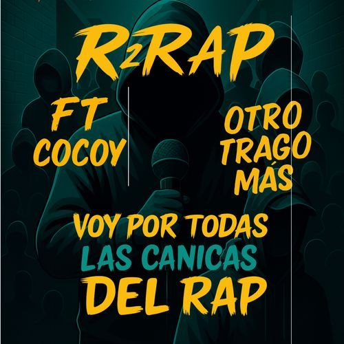 Otro trago más cocoy Voy por todas las canicas del r2rap cover art