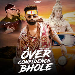 Over Confidence Bhole-KR4jBA1TZX8