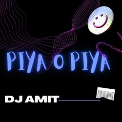 Piya O Piya-Bx0iZSBncGo