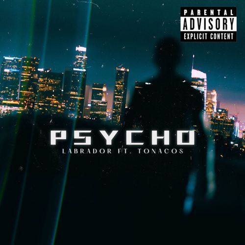 Psycho (feat. Tonacos)