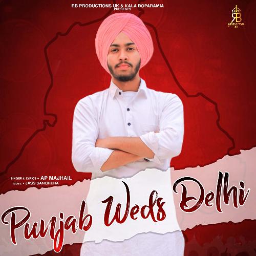 Punjab Weds Delhi