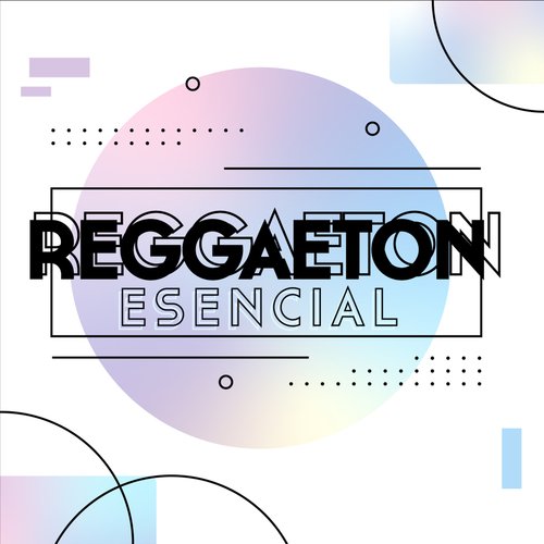 Reggaeton Esencial_poster_image