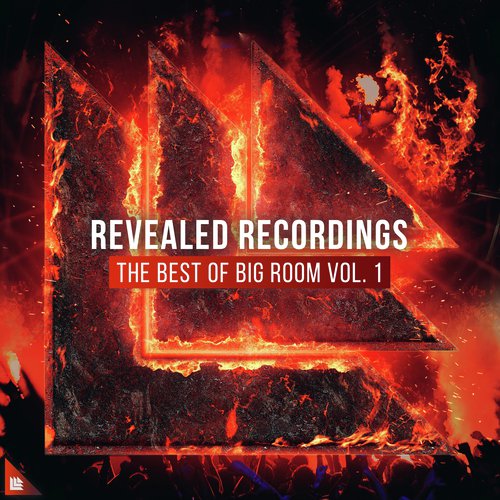 Revealed Recordings presents The Best of Big Room Vol. 1