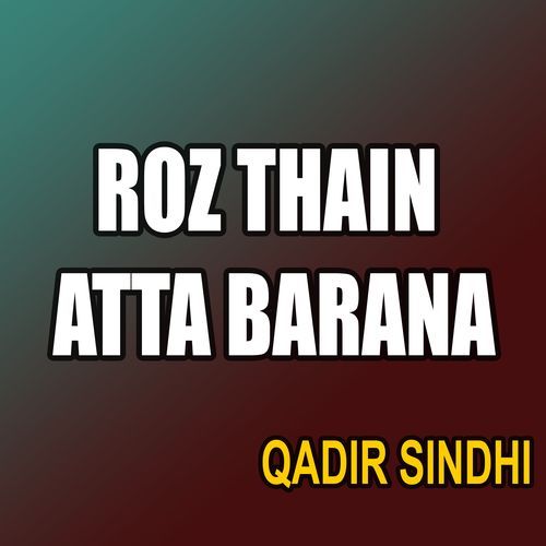 Roz Thain Atta Barana