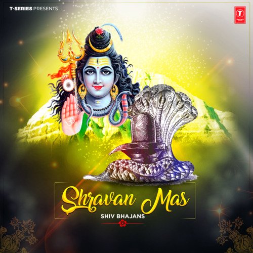 Shravan Mas - Shiv Bhajans