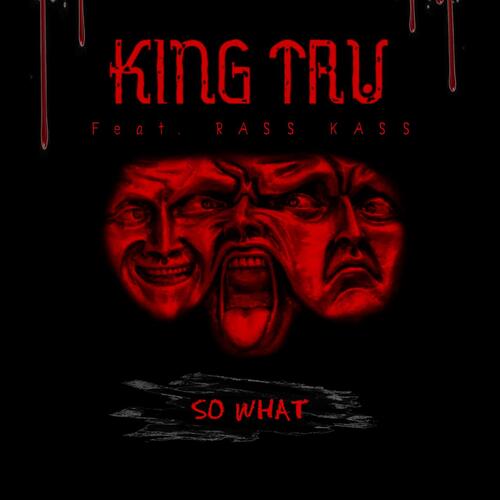 So What (feat. Rass Kass)