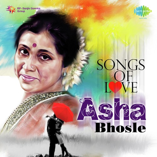Songs Of Love - Asha Bhsole