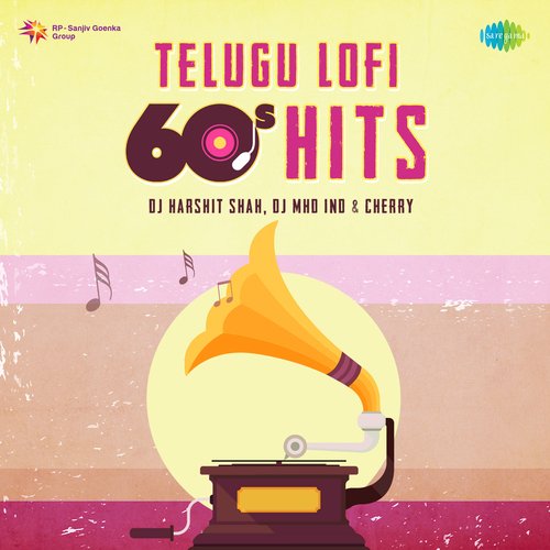 Telugu Lofi 60s  Hits