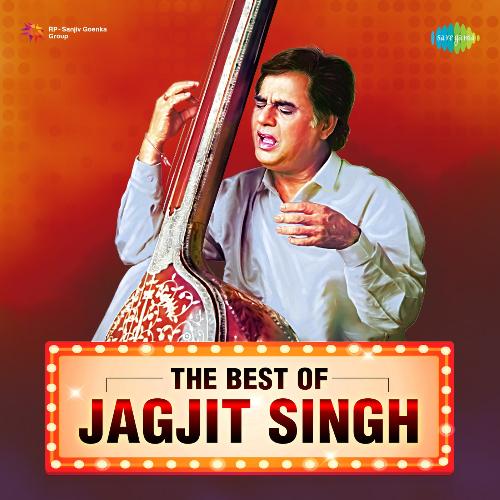 The Best Of Jagjit Singh