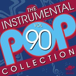 The Instrumental Pop Collection, Vol. 90