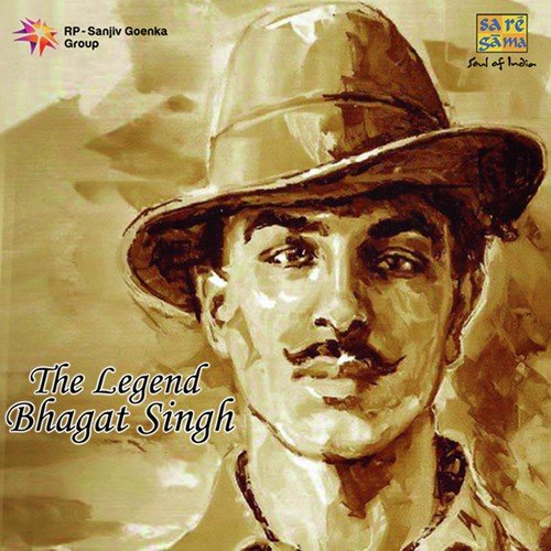 The Legend - Bhagat Singh