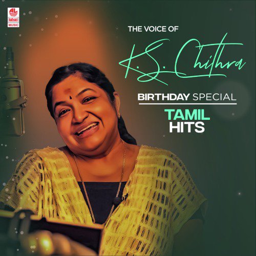 The Voice Of Ks Chithra - Birthday Special Tamil Hits