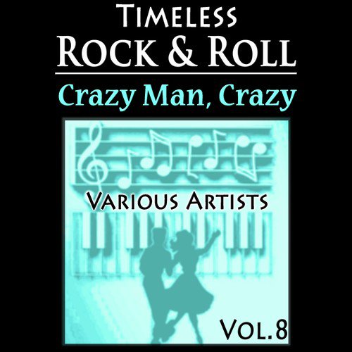 Timeless Rock&Roll, Vol.8: Crazy Man, Crazy