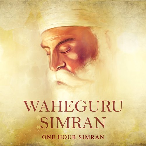 Waheguru Simran (One Hour Chanting)