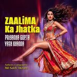 Zaalima Ka Jhatka