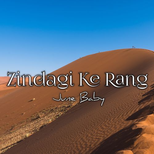 Zindagi Ke Rang