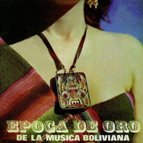 Época de Oro de la Música Boliviana