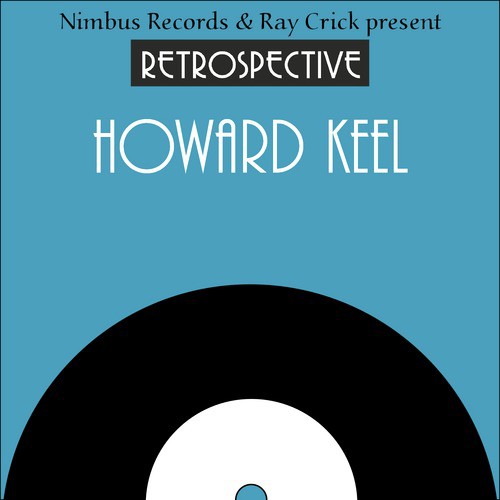 A Retrospective Howard Keel