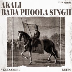 Akali Baba Phoola Singh-XQQmQRx9fH4