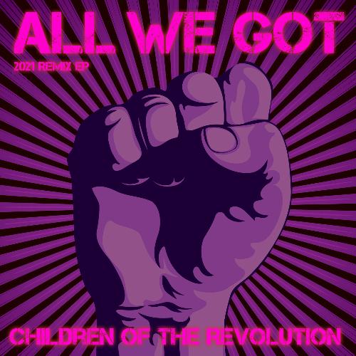 All We Got (2021 Remix EP)