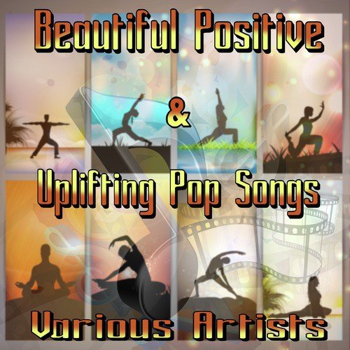 Beautiful Positive & Uplifting Pop Songs (Self Love Album)