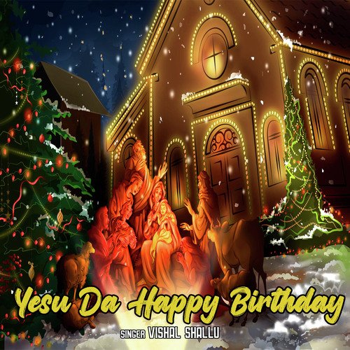 Christmas Song - Yesu Da Happy Birthday