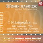 December Season 2000 - T N Seshagopalan