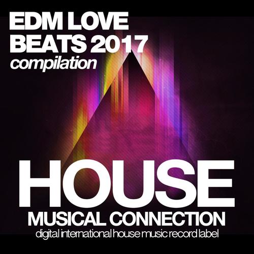 EDM Love Beats 2017