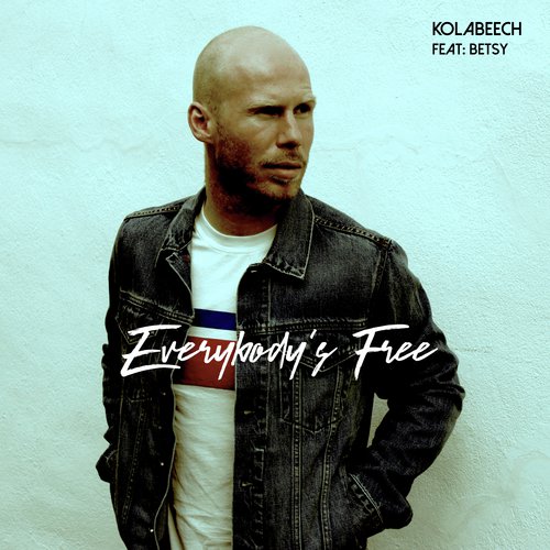 Everybody&#039;s Free (feat. BETSY)