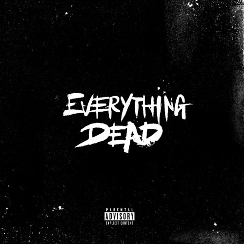 Everything Dead