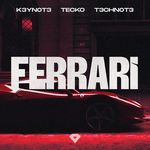 Ferrari (Techno Mix)
