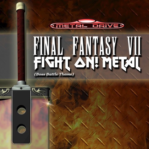 Final Fantasy VII: Fight On! (Boss Battle Theme) - Single