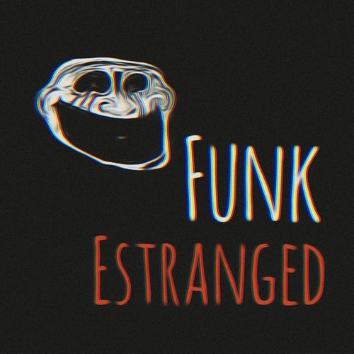Funk Estranged cover art